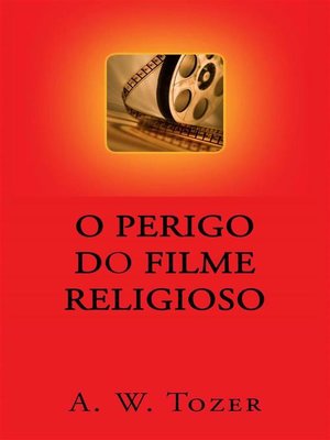cover image of O Perigo Do Filme Religioso